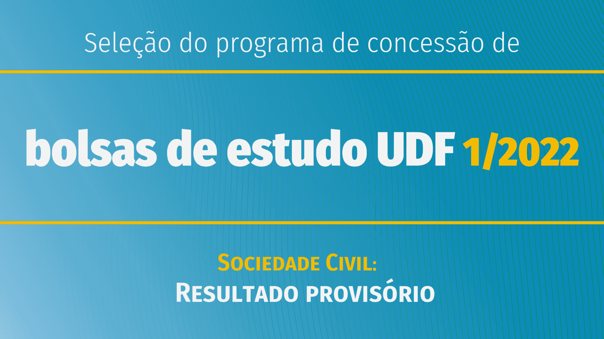 Sai resultado de bolsas de estudo para sociedade civil