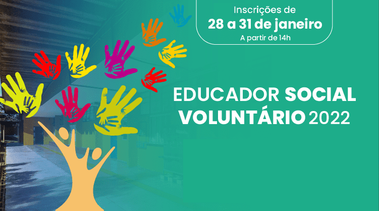 Abertas as inscrições para Educador Social Voluntário