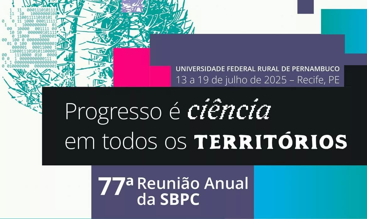 SBPC debate ciência, territórios e futuro do Brasil em encontro no Recife